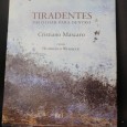 TIRADENTES UM OLHAR PARA DENTRO