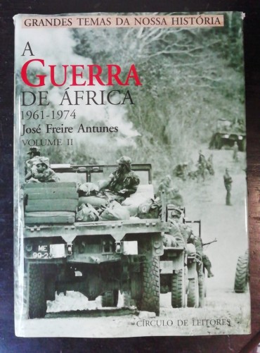 A GUERRA DE ÁFRICA 1961-1974 VOLUME II