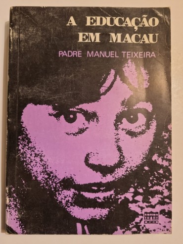 A EDUCAÇÃO EM MACAU