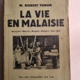 LA VIE EN MALAISIE 