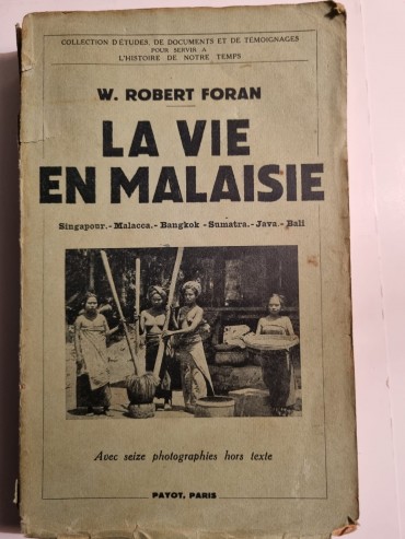 LA VIE EN MALAISIE 