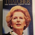 MARGARET THATCHER THE DOWNING STREET YEARS