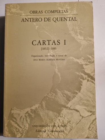 ANTERO DE QUENTAL CARTAS I [1852] – 1881