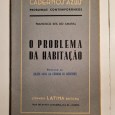 O PROBLEMA DA HABITAÇÃO 