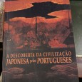 «A Descoberta da civilização japonesa pelos portugueses»