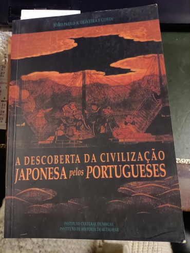 «A Descoberta da civilização japonesa pelos portugueses»