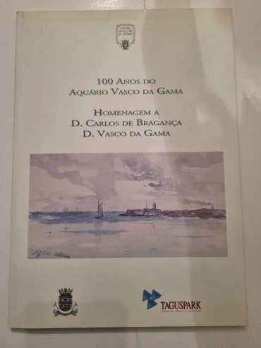 100 ANOS DO AQUÁRIO VASCO DA GAMA