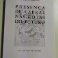 PRESENÇA DE CABRAL NAS ROTAS DO FUTURO 