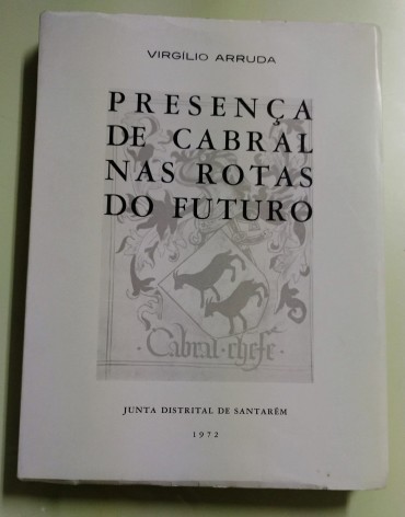 PRESENÇA DE CABRAL NAS ROTAS DO FUTURO 