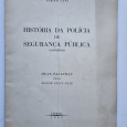 HISTÓRIA DA POLICIA DE SEGURANÇA PÚBLICA (Subsídios)