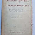 OCUPAÇÃO CIENTIFICA DO ULTRAMAR PORTUGUÊS 