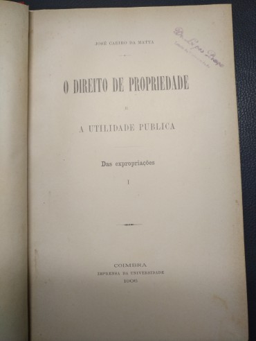 O DIREITO DE PROPRIEDADE E A UTILIDADE PUBLICA - DAS EXPROPRIAÇÕES