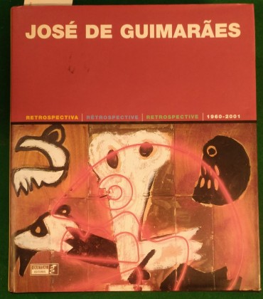 JOSÉ DE GUIMARÃES - RETROSPECTIVA