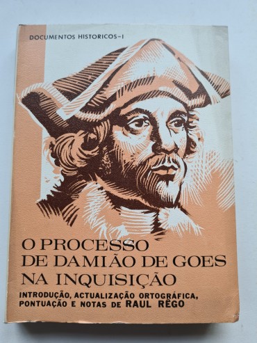 O PROCESSO DE DAMIÃO DE GOES NA INQUISIÇÃO 