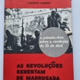 A PRIMEIRA OBRA SOBRE A REVOLUÇÃO DE 25 DE ABRIL 