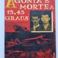 AGONIA E MORTE A 13,43 GRAUS DE LATITUDE SUL 