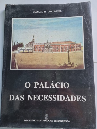 O PALÁCIO DAS NECESSIDADES 