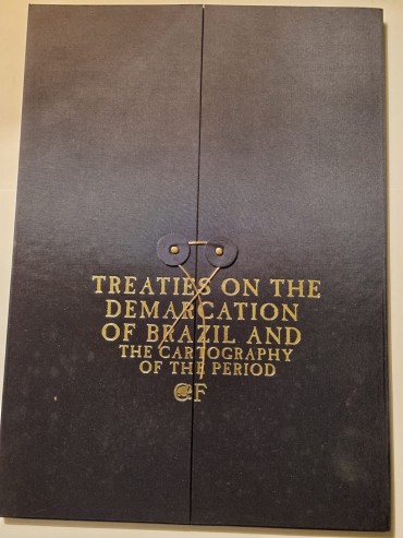 TREATIES ON THE DEMARCATION OF BRASIL AND THE CARTOGRAPHY OF THE PERIOD