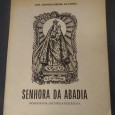 SENHORA DA ABADIA MONOGRAFIA HISTÓRICA-DESCRITIVA