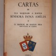 Cartas de sua Majestade Rainha Dona Amélia a D.Manuel de Bastos Pina