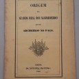 Origem da Guarda Real dos Alabardeiros Hoje Archeiros do Paço	