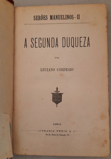 A Segunda Duqueza – Serões Manuelinos II