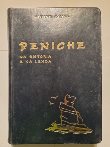 PENICHE NA HISTÓRIA E NA LENDA 