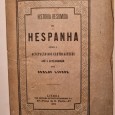 HISTÓRIA RESUMIDA DE HESPANHA DESDE A OCCUPAÇÃO DOS CARTAGINEZES ATÉ À ACTUALIDADE