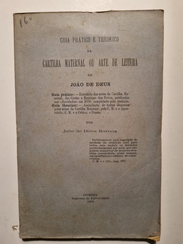 GUIA PRÁTICO E THEORICO DA CARTILHA MATERNAL OU ARTE DE LEITIRA DE JOÃO DE DEUS