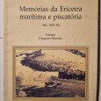 MEMÓRIAS DA ERICEIRA MARITIMA E PISCATÓRIA SÉC. XIX-XX