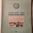 O MELHORAMENTO DOS PORTOS CONTINENTAIS E INSULARES DE PORTUGAL