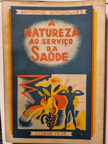 A NATUREZA AO SERVIÇO DA SAÚDE 