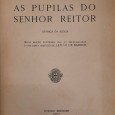 As Pupilas do Sr. Reitor (Nova edição Ilustrada com 32 Heliogravuras)