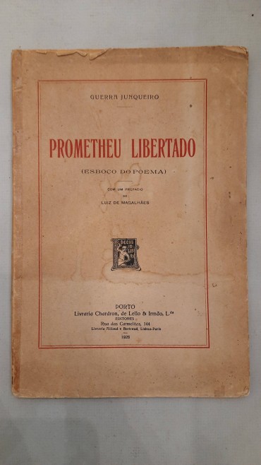 Prometheu Libertado  “Guerra Junqueiro”