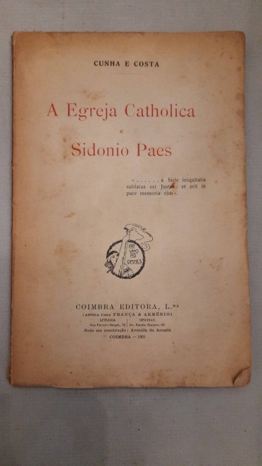 A Egreja Catholica e Sidonio Paes	