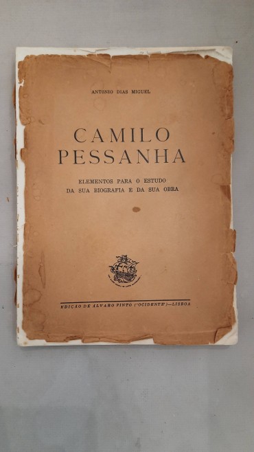 Camilo Pessanha (Elementos para o Estudo da sua Biografia e da sua Obra