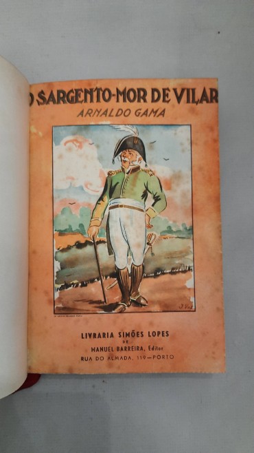 O Sargento Mor de Vilar (episódios da invasão francesa 1809)		