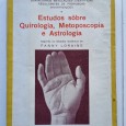 ESTUDOS SÔBRE QUIROLOGIA, METOSCOPIA E ASTROLOGIA 