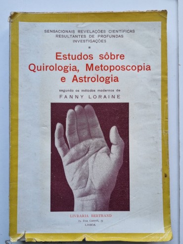 ESTUDOS SÔBRE QUIROLOGIA, METOSCOPIA E ASTROLOGIA 