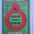 CHRISTO NUNCA EXISTIU 