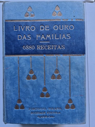 LIVRO DE OURO DAS FAMILIAS 6380 RECEITAS 