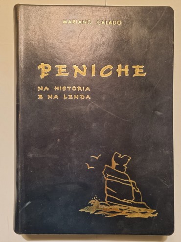 PENICHE NA HISTÓRIA E NA LENDA