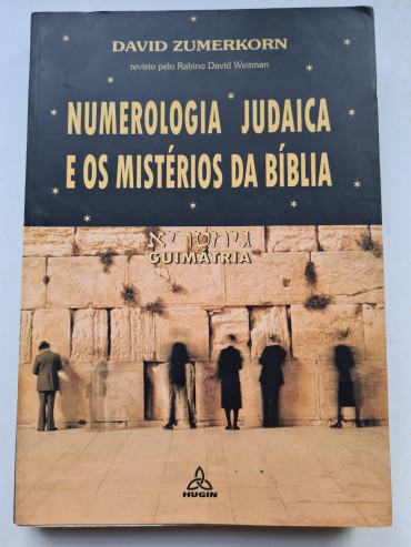 NUMEROLOGIA JUDAICA E OS MISTÉRIOS DA BIBLIA