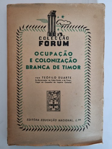 OCUPAÇAO E COLONIZAÇÃO BRANCA DE TIMOR 