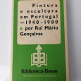 «Pintura e escultura em Portugal - 1940 - 1980» 