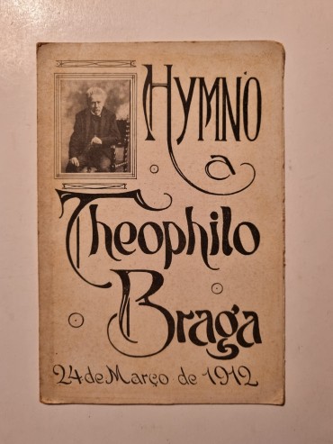 HYMNO A THEOPHILO BRAGA 1912