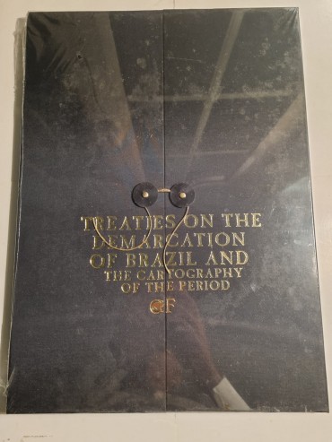 TREATIES ON THE DEMARCATION OF BRASIL AND THE CARTOGRAPHY OF THE PERIOD 