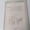 «Residência secundária e espaço rural - Duas aldeias na Serra da Lousã e Casal Novo e Talasnal»