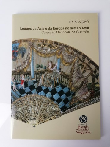 «Leques da Ásia e da Europa no séc. XVIII» - Col. Marionela de Gusmão 