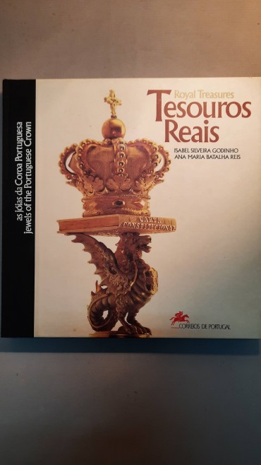 Tesouros Reais – Edição dos CTT com os respectivos Selos